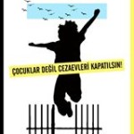 Çocuk Cezaevleri Kapatılsın Girişimi
